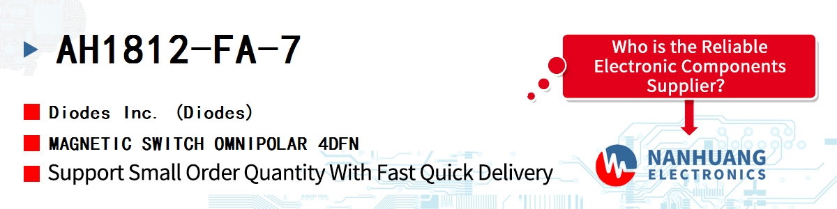 AH1812-FA-7 Diodes MAGNETIC SWITCH OMNIPOLAR 4DFN