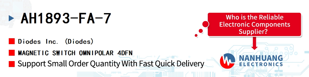 AH1893-FA-7 Diodes MAGNETIC SWITCH OMNIPOLAR 4DFN