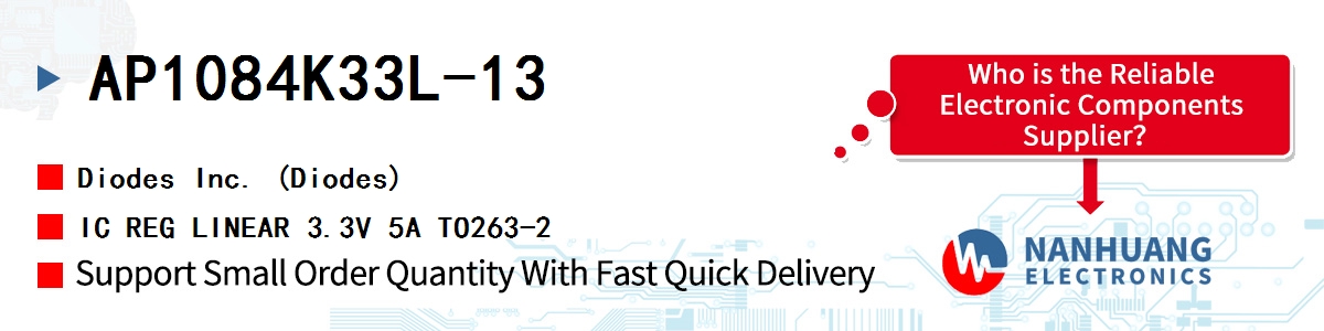AP1084K33L-13 Diodes IC REG LINEAR 3.3V 5A TO263-2