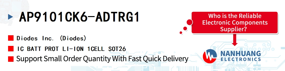 AP9101CK6-ADTRG1 Diodes IC BATT PROT LI-ION 1CELL SOT26