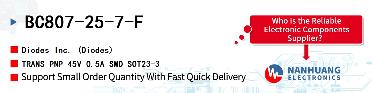 BC807-25-7-F Diodes TRANS PNP 45V 0.5A SMD SOT23-3