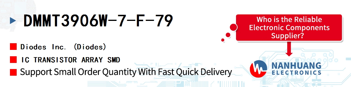 DMMT3906W-7-F-79 Diodes IC TRANSISTOR ARRAY SMD
