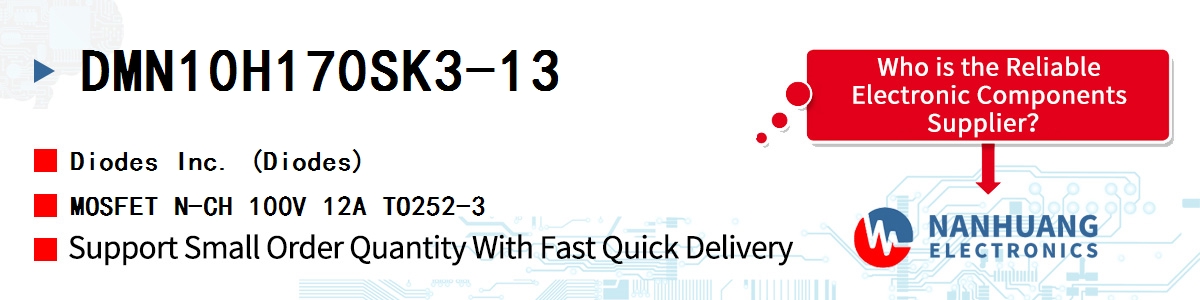 DMN10H170SK3-13 Diodes MOSFET N-CH 100V 12A TO252-3