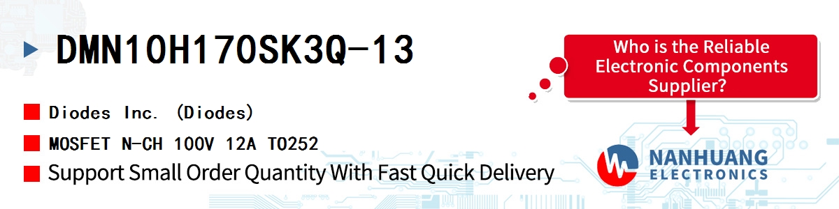 DMN10H170SK3Q-13 Diodes MOSFET N-CH 100V 12A TO252