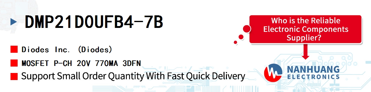 DMP21D0UFB4-7B Diodes MOSFET P-CH 20V 770MA 3DFN