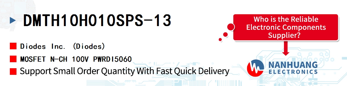 DMTH10H010SPS-13 Diodes MOSFET N-CH 100V PWRDI5060