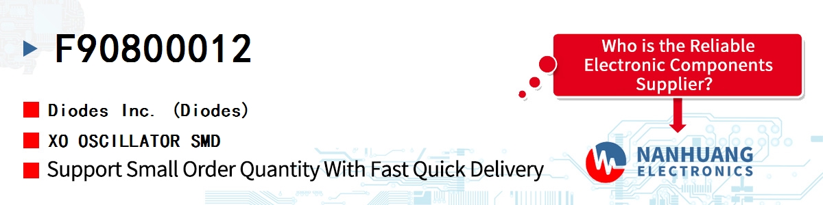 F90800012 Diodes XO OSCILLATOR SMD