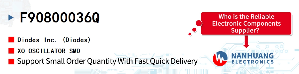 F90800036Q Diodes XO OSCILLATOR SMD