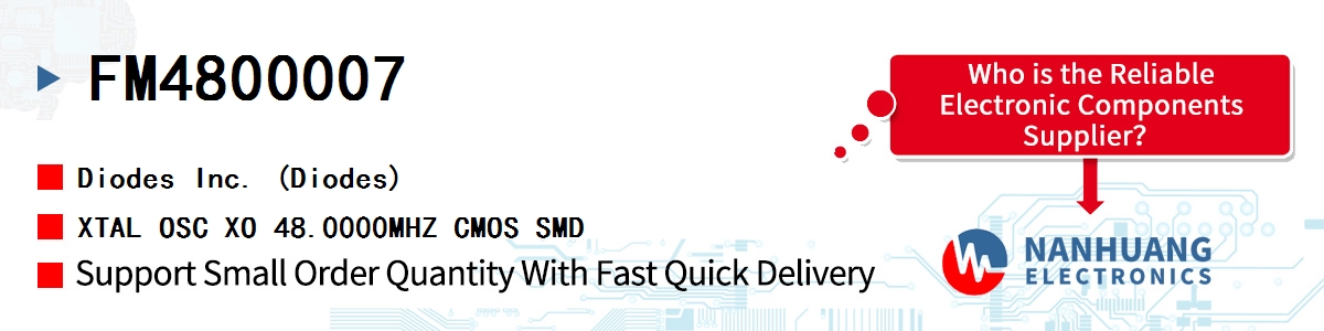 FM4800007 Diodes XTAL OSC XO 48.0000MHZ CMOS SMD