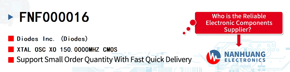 FNF000016 Diodes XTAL OSC XO 150.0000MHZ CMOS