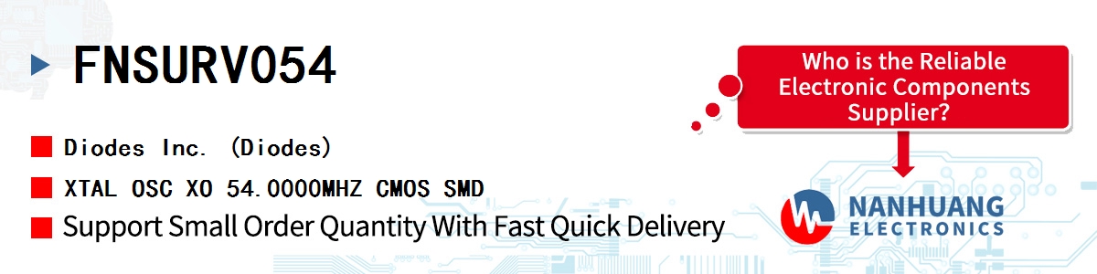 FNSURV054 Diodes XTAL OSC XO 54.0000MHZ CMOS SMD