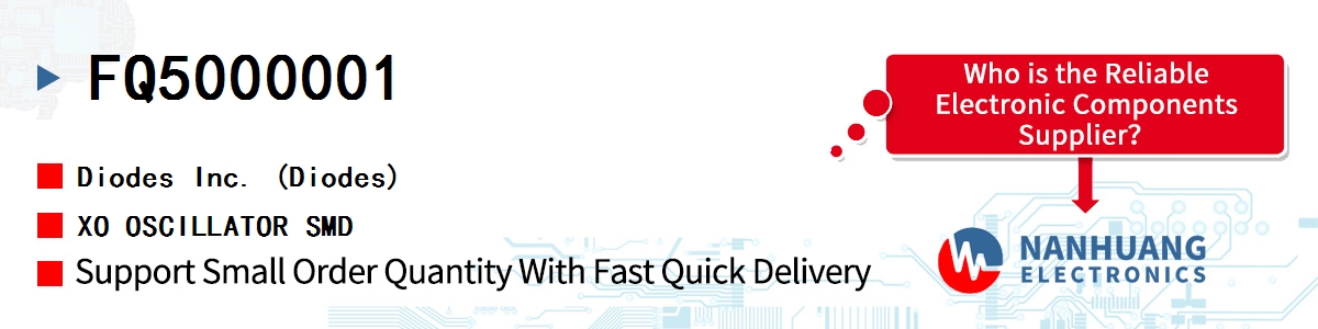 FQ5000001 Diodes XO OSCILLATOR SMD