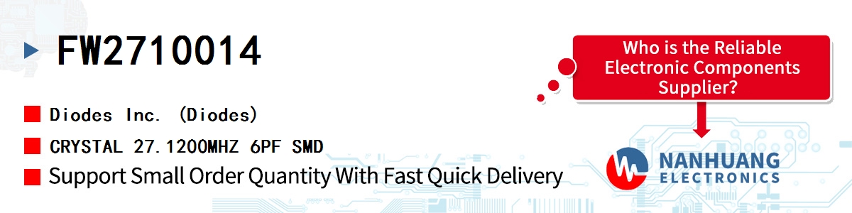 FW2710014 Diodes CRYSTAL 27.1200MHZ 6PF SMD