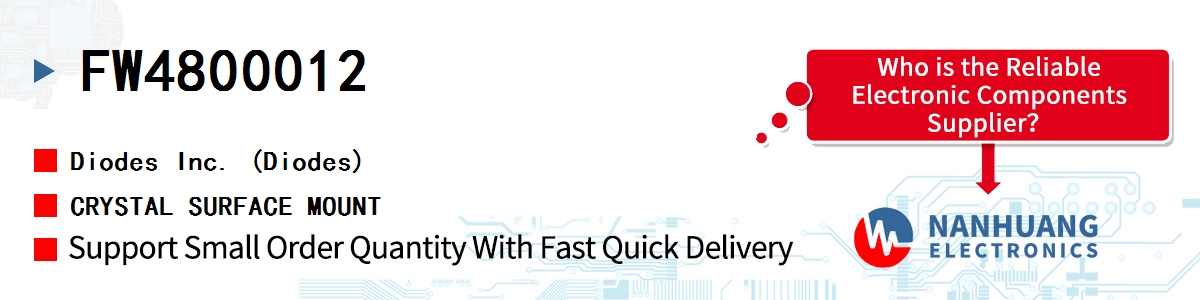 FW4800012 Diodes CRYSTAL SURFACE MOUNT