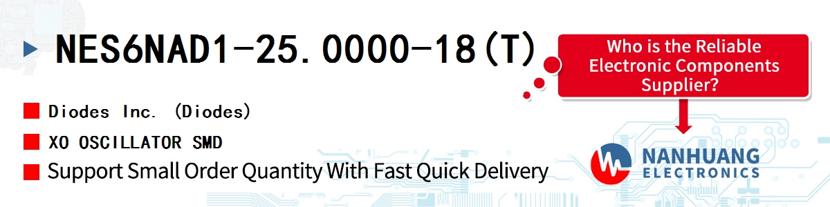 NES6NAD1-25.0000-18(T) Diodes XO OSCILLATOR SMD