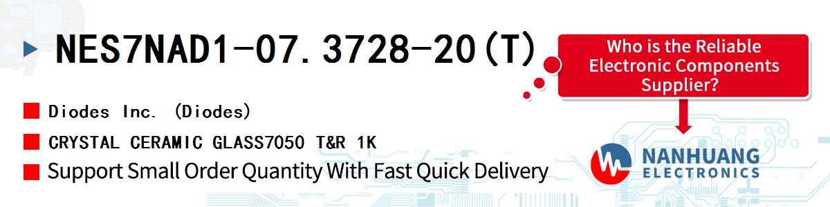 NES7NAD1-07.3728-20(T) Diodes CRYSTAL CERAMIC GLASS7050 T&R 1K