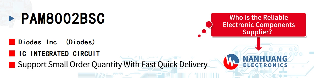 PAM8002BSC Diodes IC INTEGRATED CIRCUIT