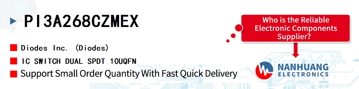 PI3A268CZMEX Diodes IC SWITCH DUAL SPDT 10UQFN