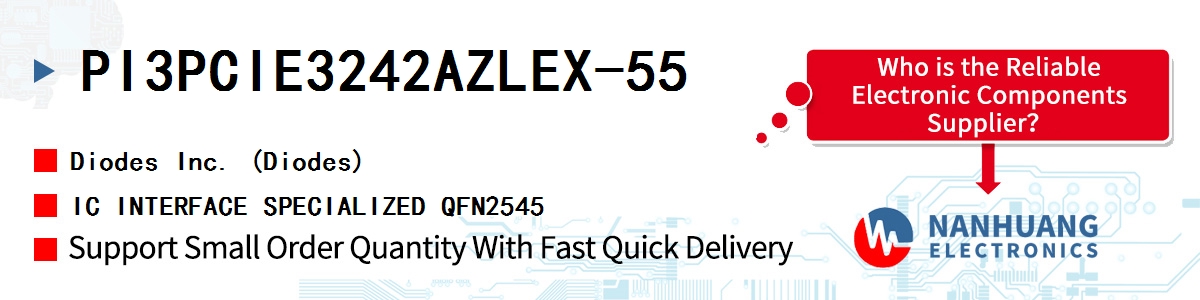 PI3PCIE3242AZLEX-55 Diodes IC INTERFACE SPECIALIZED QFN2545