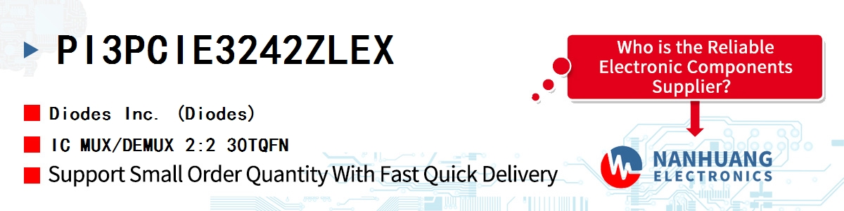 PI3PCIE3242ZLEX Diodes IC MUX/DEMUX 2:2 30TQFN