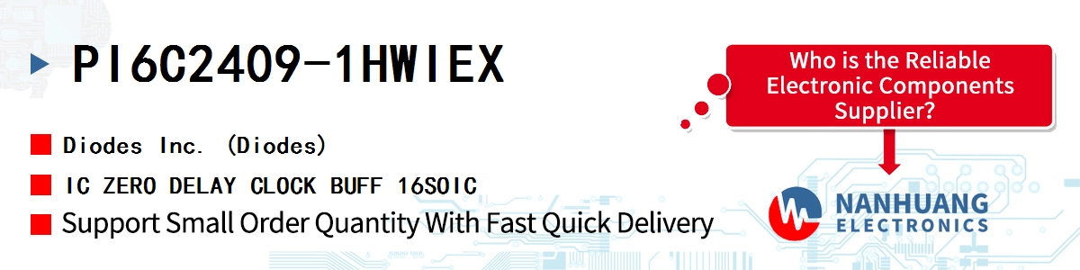 PI6C2409-1HWIEX Diodes IC ZERO DELAY CLOCK BUFF 16SOIC