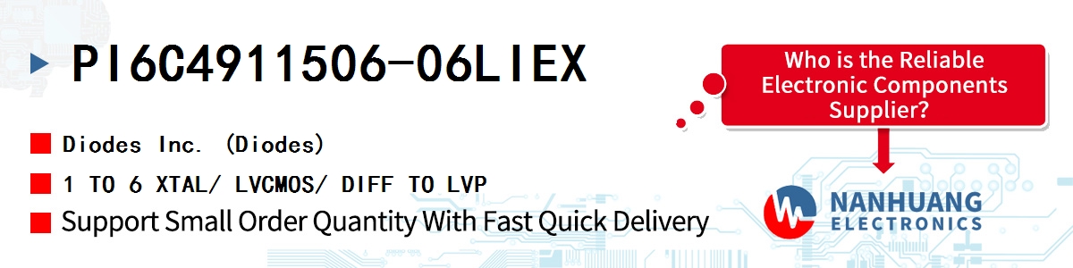 PI6C4911506-06LIEX Diodes 1 TO 6 XTAL/ LVCMOS/ DIFF TO LVP