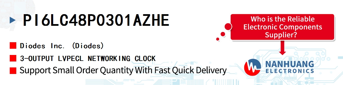 PI6LC48P0301AZHE Diodes 3-OUTPUT LVPECL NETWORKING CLOCK