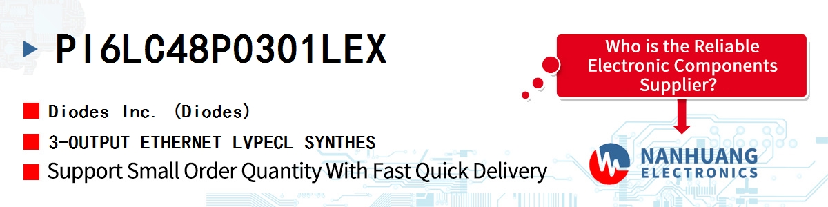 PI6LC48P0301LEX Diodes 3-OUTPUT ETHERNET LVPECL SYNTHES