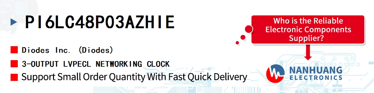 PI6LC48P03AZHIE Diodes 3-OUTPUT LVPECL NETWORKING CLOCK