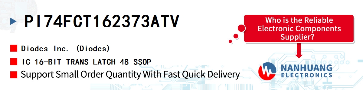 PI74FCT162373ATV Diodes IC 16-BIT TRANS LATCH 48 SSOP