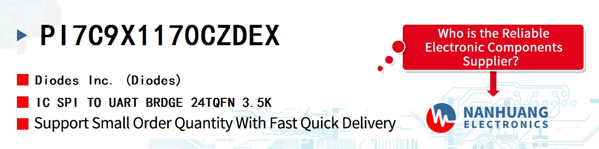 PI7C9X1170CZDEX Diodes IC SPI TO UART BRDGE 24TQFN 3.5K