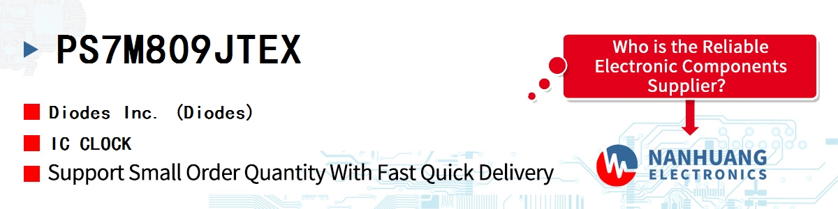 PS7M809JTEX Diodes IC CLOCK