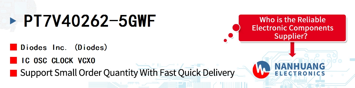 PT7V40262-5GWF Diodes IC OSC CLOCK VCXO