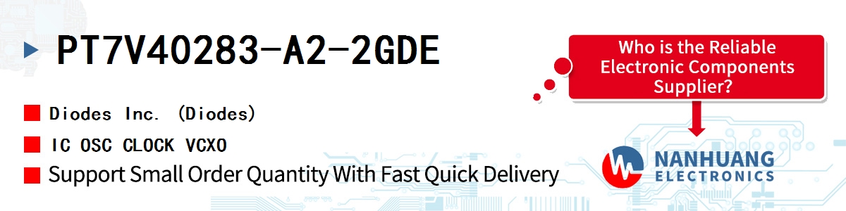 PT7V40283-A2-2GDE Diodes IC OSC CLOCK VCXO