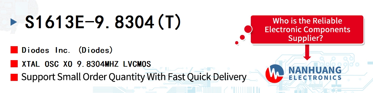 S1613E-9.8304(T) Diodes XTAL OSC XO 9.8304MHZ LVCMOS