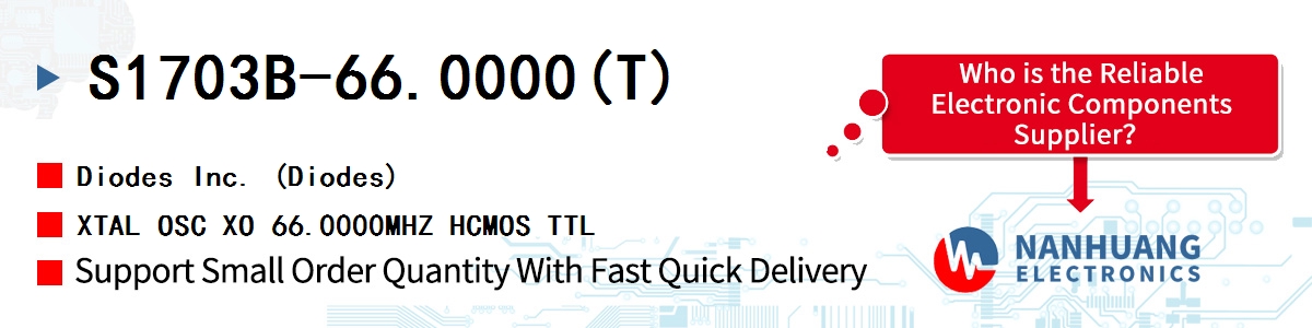 S1703B-66.0000(T) Diodes XTAL OSC XO 66.0000MHZ HCMOS TTL