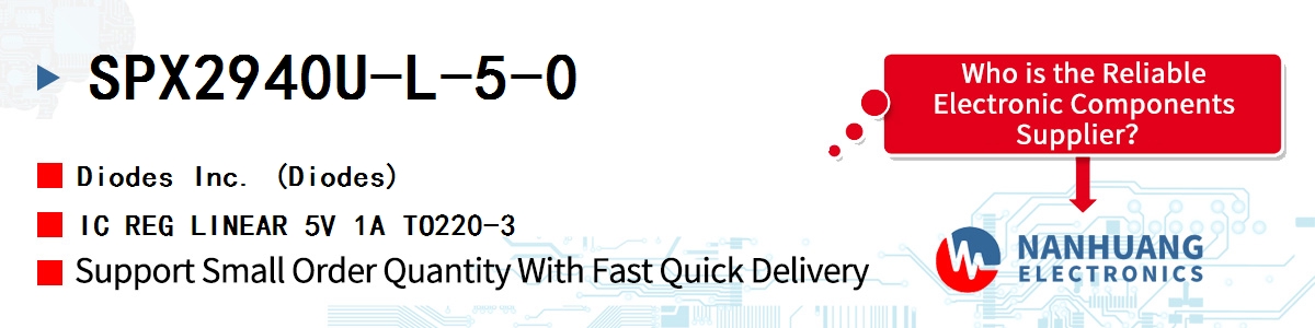 SPX2940U-L-5-0 Diodes IC REG LINEAR 5V 1A TO220-3