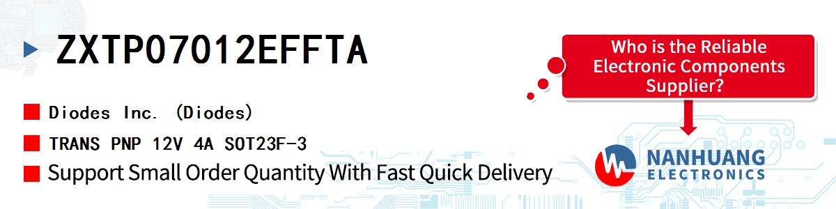 ZXTP07012EFFTA Diodes TRANS PNP 12V 4A SOT23F-3